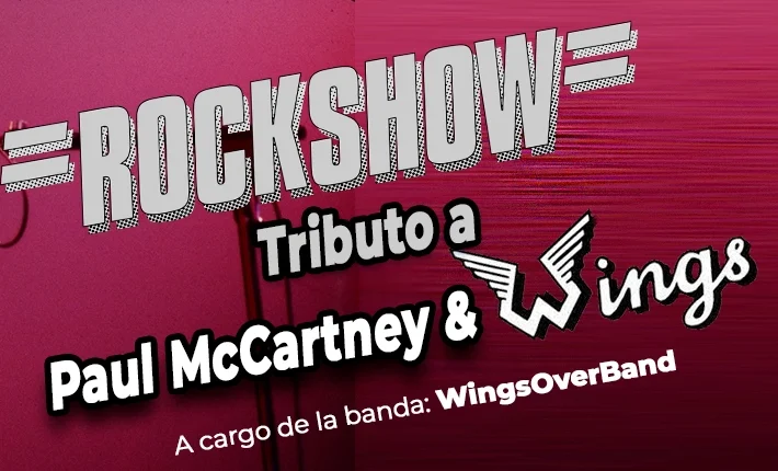 Rock Show Tributo a Paul McCartney …